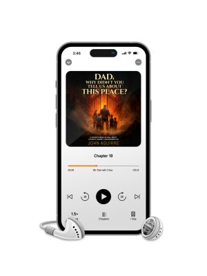 Christian audiobook playing on smartphone for Dad Why Didn’t You Tell Us About This Place by John Aguirre